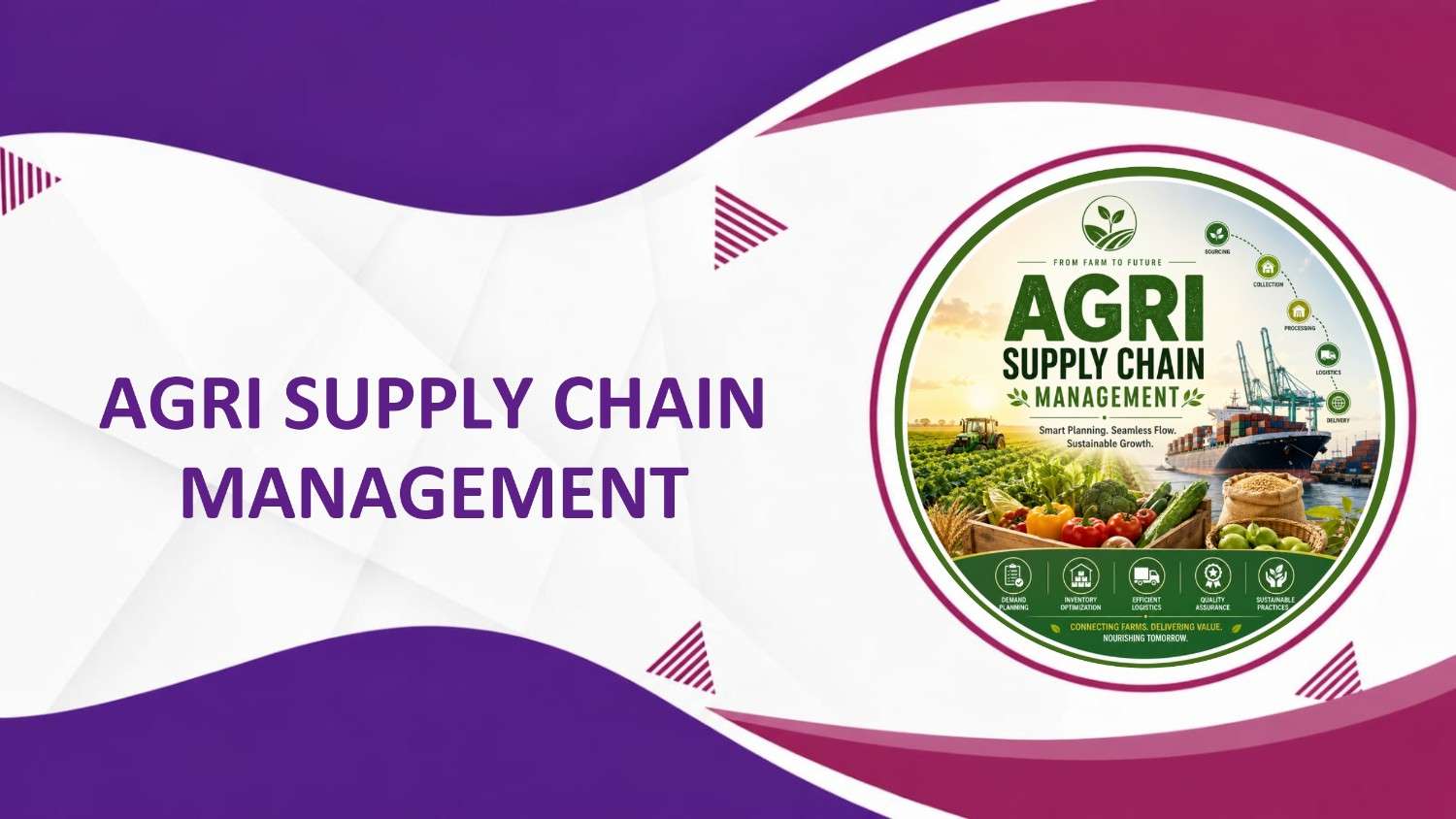Agri Supply Chain Management