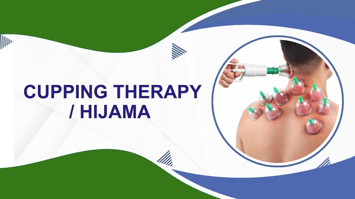 Cupping Therapy (Hijama)